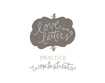 Love Your Letters Practice Worksheets: handwriting class supplement