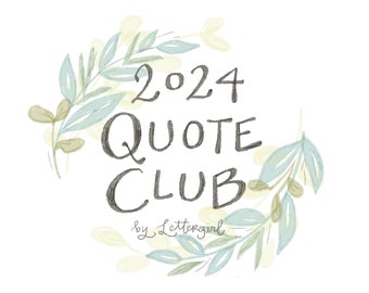 2024 Quote Club: Handwritten Quotation Subscription