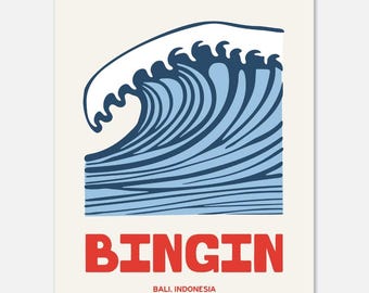May include: An illustration of a blue and white wave breaking, with the word "BINGIN" in red letters below. The text "BALI, INDONESIA" is in smaller red letters below the word "BINGIN".