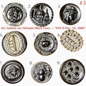 May include: A collection of nine round and oval Deknatel black glass buttons labeled with numbers one through nine. The buttons feature embossed designs including portraits, buildings, floral motifs, and geometric patterns with the text PAT'D Dec. 28, 1880.