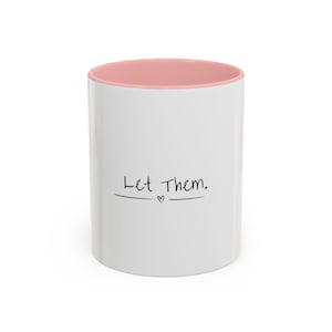 Taza, taza de café con cita inspiradora, taza de té con afirmación positiva, vajilla de cerámica Let Them, idea de regalo motivacional, cocina