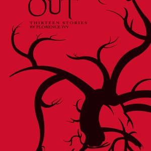 May include: Book cover with a red background and black tree-like illustration. The title "INSIDE OUT" is at the top, with "THIRTEEN STORIES BY FLORENCE IVY" below. The design features a stylized tree.