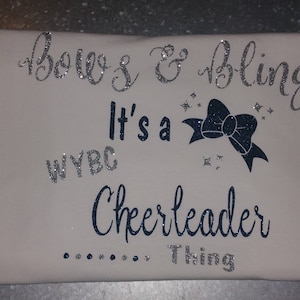 Glitter T Custom / Bows & Bling It&#39;s A cheerleader thing / 2-tone  (Youth/Adult),  You pick.