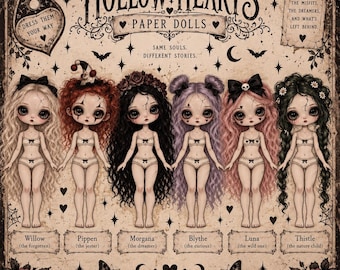 May include: A collection of six illustrated paper dolls titled Hollow Hearts Paper Dolls. Each doll has distinct hair colours, including blonde, red, black, lavender, pink, and dark green, wearing white undergarments with small black bows.