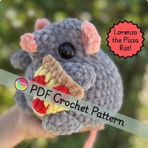 May include: A gray crocheted plush rat with pink inner ears and black eyes, holding a crocheted slice of pizza with red and yellow toppings. A pink star-shaped badge reads Lorenzo the Pizza Rat! and text states PDF Crochet Pattern.