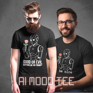 Good or Evil AI Shirt – Depends on the Prompt, Thoughtful Tech T-Shirt for Artificial Intelligence Fans, Coders, and Creators - Bella+Canvas