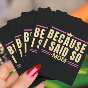 Omdat ik het zei moeder speelkaarten - grappig pokerdeckcadeau - Moederdagcadeau - familiespelavondkaarten, 54 kaartendek, nieuwigheidscadeau voor moeder