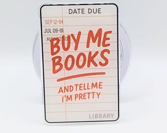 Magnetic Kindle Grip | Buy Me Books Library Due Date Design | E-Reader Hand Holder with Magnetic Sticker