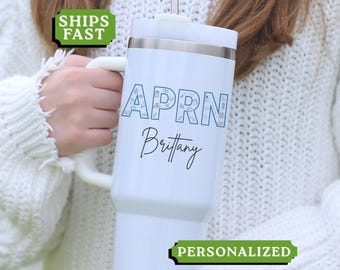 Personalized APRN Tumbler Gift for APRN, Advanced Practice Registered Nurse gift, APRN Gift, Nurse Appreciation, Nurse Practitioner