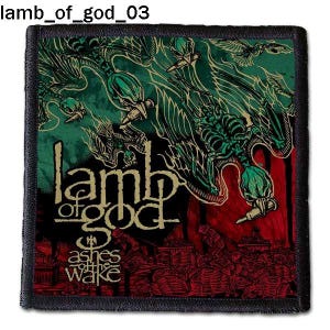 May include: A black and green embroidered patch featuring the band name "Lamb of God" and the album title "Ashes of the Wake". The patch depicts a skeletal bird against a red background.