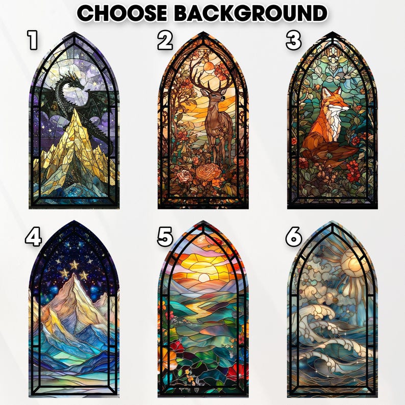 May include: A selection of six stained glass window designs. Each design features a different nature scene, including a dragon, a deer, a fox, mountains, a sunset, and ocean waves. The text "CHOOSE BACKGROUND" is at the top.