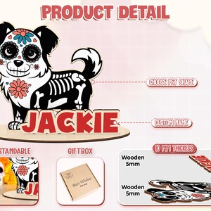 May include: A wooden dog-shaped decoration with a Day of the Dead theme, featuring a skeleton design and the name "JACKIE" in red. The product is standable and comes in a gift box. The wooden thickness is 5mm, with a total thickness of 10 mm.
