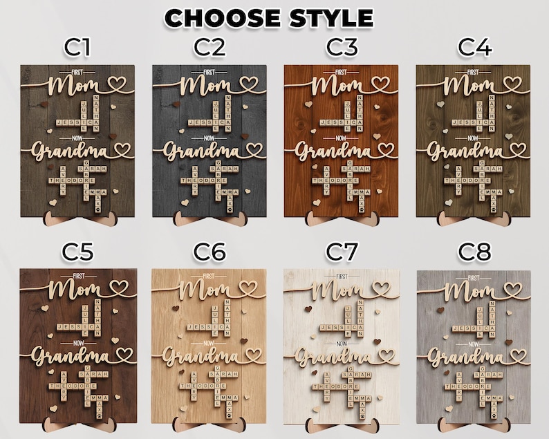 May include: Wooden wall art with the words "First Mom" and "Now Grandma" in a cursive font, with names in a crossword puzzle design. The art is available in various wood tones, with the text "CHOOSE STYLE" at the top.