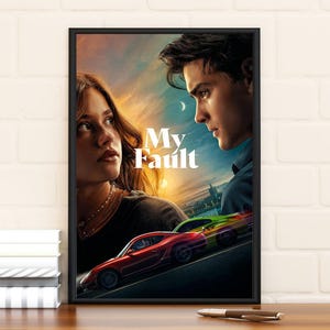 Plakat filmowy My Fault, limitowana edycja kolekcjonerska, dekoracja pokoju, wystrój domu, sztuka ścienna, prezenty dla niego