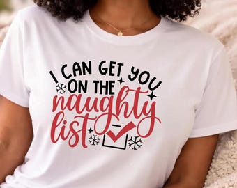 I can get you on the naughty list Unisex classic tee