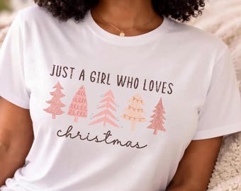 Just a Girl who Loves Christmas Unisex classic tee