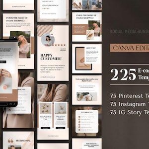May include: A digital social media template bundle featuring 225 editable Canva designs, including 75 Pinterest, 75 Instagram, and 75 Instagram Story layouts. The collection displays various beige and brown layouts with text and imagery.