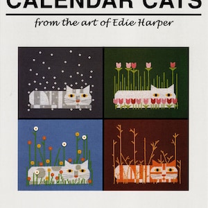 May include: A book cover for a counted cross stitch pattern book titled "Calendar Cats" from the art of Edie Harper. The cover features four illustrations of cats in different seasonal settings. The book is part of the "Counted Collection" series.
