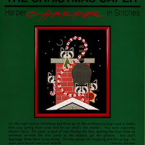 May include: A cross stitch pattern featuring three raccoons climbing up a chimney with a candy cane and a Christmas tree. The pattern is titled "The Christmas Caper" and is part of the "Counted Collection" by Charley Harper.