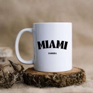 Miami Mug | Florida Coffee Cup | Miami Lover Gift | Florida Lover Gift | Perfect Miami Gift | Gift for Miami Lover | Gift For Florida Lover