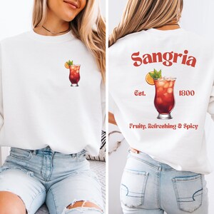 Sangria Sweatshirt | Sangria Cocktail | Wine Cocktail | Gift For Wine Lovers | Wine Shirt | Wine Apparel
