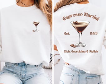 Espresso Martini Sweatshirt | Chic Cocktail Lover Gift
