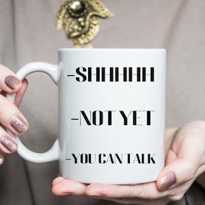 Don&#39;t Talk Mug, Gift For Coworker, Funny Sarcastic Coffee Mug, Sassy Gift For Her, Funny Work Mug, Gift for Coffee Drinker, Coffee Mug Humor
