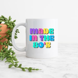 Made In The 80&#39;s Mug | Retro Vibe Gift | Perfect for 80s Lovers | Unique Retro 80s Gift | 80s Kid Mug | 1980s Themed Cup | Retro 80s Cup