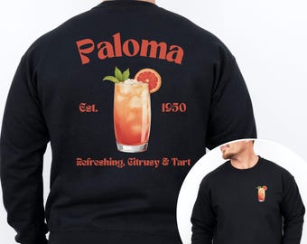 Paloma Cocktail Sweatshirt: Tequila Lover's Apparel