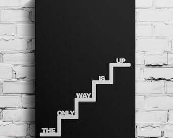 The Only Way is Up Wall Art | Inspirational Artwork | Motivational Poster | Positive Quote Print | Success Wall Decor