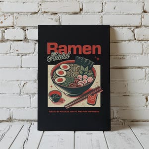 Ramen Wall Art | Japanese Food Decor | Ramen Noodles Illustration | Noodle Soup Print | Ramen Addict Gift | UNFRAMED