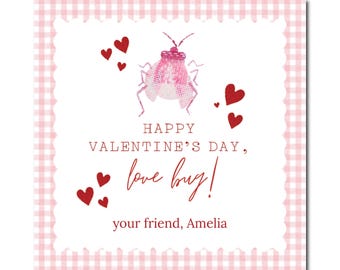 DIGITAL DOWNLOAD: Customizable Valentines Card, kids, school, love bug