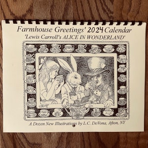 2024 Alice in Wonderland Wall calendar REPRINT drawn, printed, collated and produced by LC DeVona of Farmhouse Greetings image 1