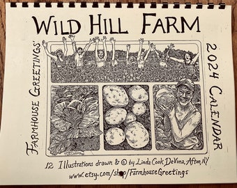 Wild Hill Farm 2024 wall calendar- a dozen pen&ink illustrations of CSA Farm scenes drawn and printed by LC DeVona of Farmhouse Greetings