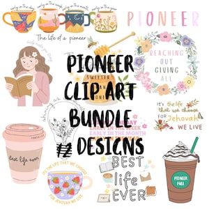 Könnte beinhalten: Eine Sammlung von Clip-Art-Designs zum Thema Pioniere. Das Bild enthält Kaffeetassen, Becher, Blumenkränze und Textelemente wie "Pioneer Clip Art Bundle" und "Best Life Ever". Die Designs weisen verschiedene Farben und Illustrationen auf.