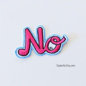 NO Sticker Patch | Quote Patch | Embroidered Applique | Cute Saying Embroidery Patch | DIY Craft Supply | Accessories for girl  Gift for her