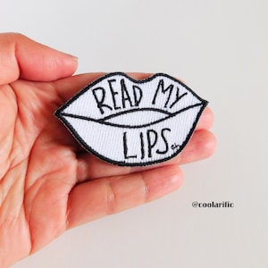 Read My Lips Sticker Patch | DIY Craft Supply | Stick on patch | No sew Patch | Patch for backpack | Patch for denim | Embroidered Applique