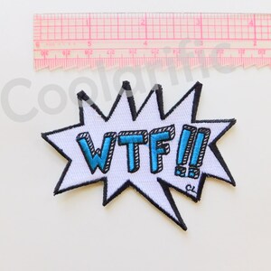 WTF Sticker Patch Cartoon Comic Embroidery Patch Gift idea for friend Speech Bubble Word Balloon image 2