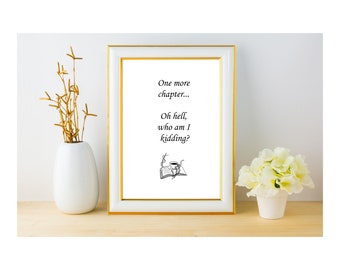 Buchliebhaber druckbare Kunst | Buchliebhaber Printable | Noch ein Kapitel Humor | Lese Dekor | Buchliebhaber Geschenk | Buchliebhaber Dekor