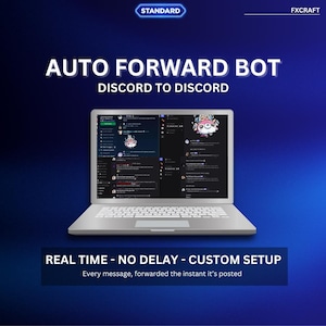Puede incluir: Un portátil plateado que muestra una interfaz de Discord sobre un fondo azul degradado. El texto dice: STANDARD, FXCRAFT, AUTO FORWARD BOT DISCORD TO DISCORD, REAL TIME - NO DELAY - CUSTOM SETUP, Every message, forwarded the instant it's posted.
