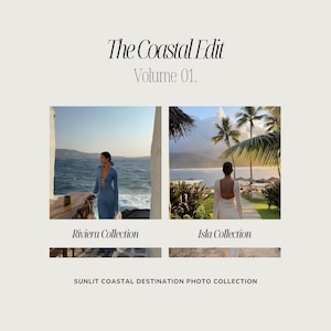 Pode incluir: The Coastal Edit Volume 01. apresenta duas imagens: Riviera Collection e Isla Collection. A Riviera Collection mostra uma mulher com um vestido azul à beira-mar. A Isla Collection mostra uma mulher com um vestido branco a caminhar num caminho perto de palmeiras. Texto: SUNLIT COASTAL DESTINATION PHOTO COLLECTION.
