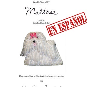 May include: A white Maltese dog beaded brooch with a pink bow. The brooch is a beaded design and is labelled "Maltese" and "Maltés Broche/Prendedor" in Spanish. The image also includes the text "Bead It Yourself™" and "the fone Beader®".