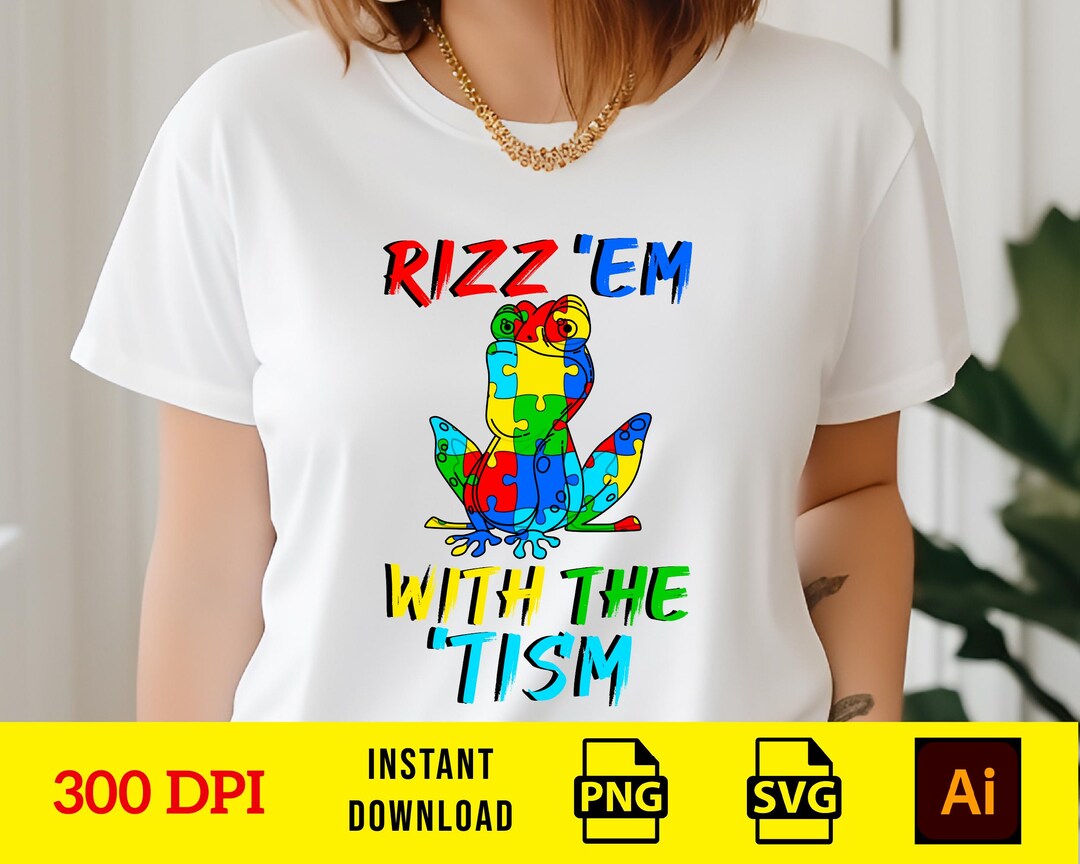 Rizz Em With the Tism Frog SVG PNG, Autism Awareness Cute Funny Frog ...