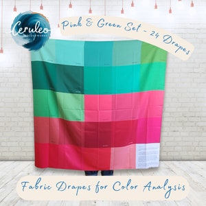 May include: A fabric drape set with 24 color swatches in shades of pink and green. The text "Pink & Green Set - 24 Drapes" is displayed above the fabric. The words "Fabric Drapes for Color Analysis" are written below the fabric.