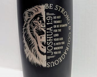 Be Strong and Courageous Joshua 1:9, 20oz Tumbler