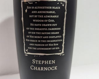 Stephen Charnock Quote, 20oz Tumbler