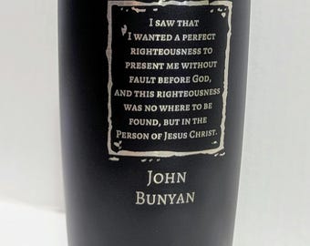 John Bunyan quote, 20oz Tumbler