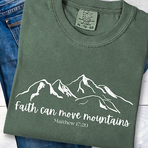 Comfort Colors Faith Can Move Mountains T-Shirt: Christian Bible Verse Tee