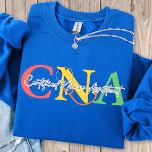 CNA nurse sweatshirt, Nursing School graduation gift, CNA appreciation, Healthcare sweaters, medical nursing, certified nursing assistant