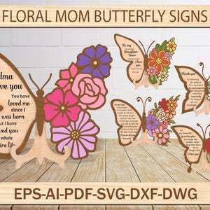 Floral Mom Schmetterling Zeichen, Geschenk für Mom, Mom Geburtstagsgeschenke svg, Muttertagsgeschenke, Glowforge Laser cut Dateien, Blumenschmuck aus Holz